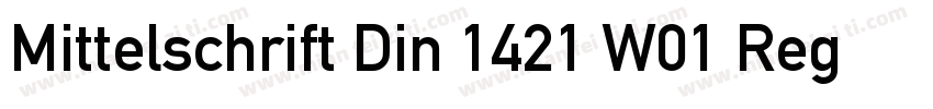 Mittelschrift Din 1421 W01 Reg字体转换